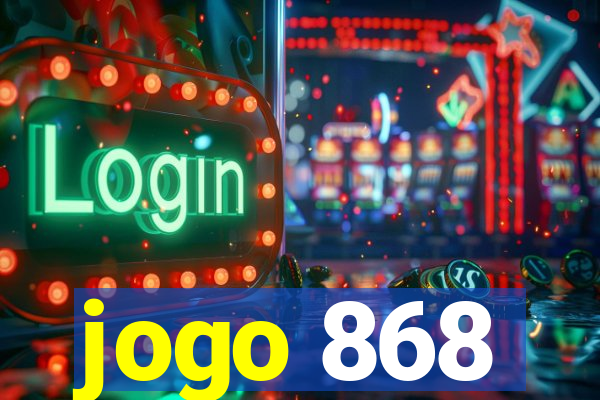 jogo 868